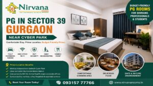 PG in Sector 39 Gurgaon Near Cyber Park by Nirvana Rooms
